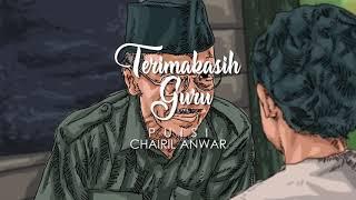 Puisi Tentang Guru "Terimakasih Guru" karya Chairil Anwar