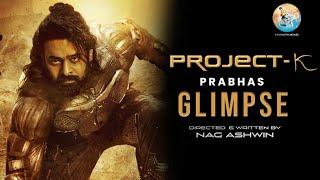 𝐏𝐫𝐨𝐣𝐞𝐜𝐭 𝐊 Prabhas FIRST LOOK Glimpse | Deepika Padukone | Kamal Hassan | Telugu Cult