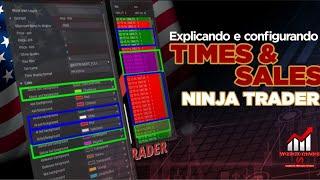 Configurando Times and Sales Ninjatrader