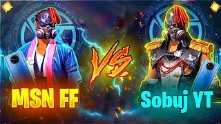 Msn FF Vs Sobuj YT | ️ | Brothers Fight 