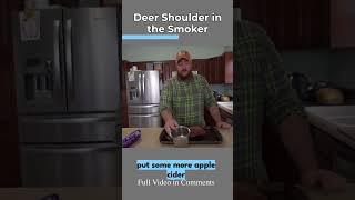 How to Smoke a deer shoulder!  #deerhunting #cooking #wildgame