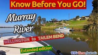 Wellington to Tailem Bend, Murray River by boat, reviewing highlights, boat ramps, moorings and more