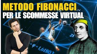 Metodo Fibonacci per vincere nelle scommesse virtual