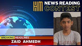 English News Reading | ZAID AHMEDH | HM News Reading Contest #EnglishNewsReading #EnglishwithHM