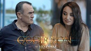 Qodirxon (milliy serial 102-qism) | Кодирхон (миллий сериал 102-кисм)