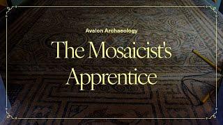 The Mosaicist's Apprentice