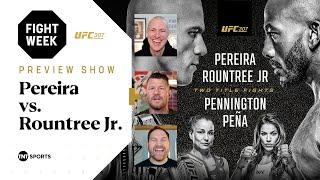 Pereira vs. Rountree Jr.  #UFC307 Preview Show with Michael Bisping 