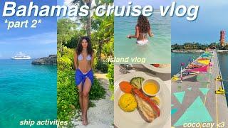 BAHAMAS CRUISE TRIP VLOG *Part Two* | Royal Caribbean