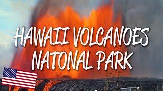 Hawaii Volcanoes National Park - UNESCO World Heritage Site