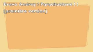 Bravo Andrey  ! Parachute !  (Version 1)