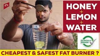 EMPTY STOMACH HONEY LEMON AND HOT WATER FOR FAT LOSS || MYTH OR REALTY ||