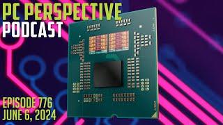 PCPer Podcast 776: AMD Ryzen 9000 Series, Socket AM5 Longevity, AI Bust Imminent, GDDR7 Coming, etc.