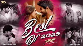 Best of 2025 Love Mashup | Sid Guldekar | Best of 2025 Romantic Songs | Best of Arijit Singh