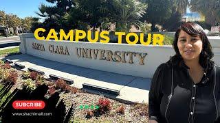 Santa Clara University - Campus tour | USA Student visa 2024 