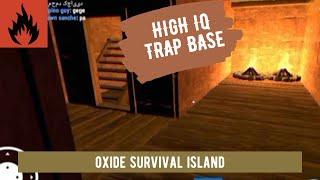 Master the Ultimate High IQ Trap Base in Oxide Survival Island!