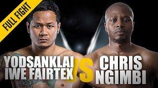 ONE: Full Fight | Yodsanklai IWE Fairtex vs. Chris Ngimbi | Powerful Debut | May 2018