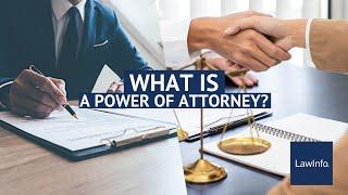 What Is a Power of Attorney? | LawInfo