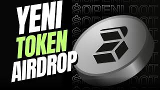 YENİ TOKEN AIRDROP! OPENLOOT PLARTFORM TOKENİNİ ÇIKARIYOR! OPENLOOT AIRDROP