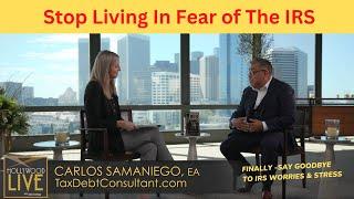 How to Solve Your Tax Problems Once and For All - Hollywood Live Interview with Carlos Samaniego"