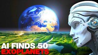 How AI Found 50 Exoplanets