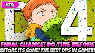 *HURRY! FINAL CHANCE!* MAKE SURE YOU DO THIS BEFORE IT'S GONE! + THE BEST DPS CHARACTERS IN 7DS IDLE