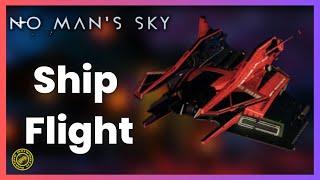 Fly Like a Pro: No Man's Sky Ship Flight Tutorial for Beginners