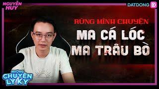 CHUYỆN MA #67: Rùng mình chuyện MA CÁ LÓC, MA TRÂU BÒ