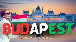 The Real Cost of Living in Budapest | Rent, Food & Daily Expenses