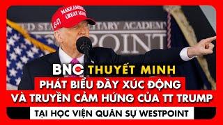Thuyết minh:Bài phát biểu đầy xúc động & truyền cảm hứng của TT Trump tại học viện quân sự Westpoint