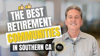 Best Retirement Communities in Southern California