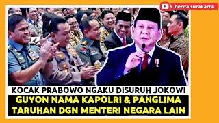 Lucu PRABOWO Ngaku Disuruh JOKOWI Gantikan Biar Gak Kaget Hingga Cerita Taruhan Dgn Menteri Tetangga