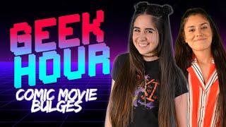 The Geek Hour | Comic Movie Bulges