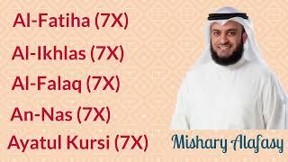 ∥ Mishary Rashid Alafasy ∥ 7X ∥ Al-Fatiha + Al-Ikhlas + Al-Falaq + An-Nas + Ayatul Kursi ∥