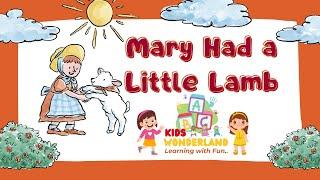 Mary Had a Little Lamb |  Rhymes & Kids Songs  | Kids Wonderland