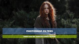 Photoshop Filters - Meer dan 100 verschillende filters