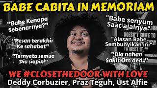 BABE CABITA, PESAN TERAKHIR... Selamat Jalan Babe. - CLOSETHEDOOR - Podcast