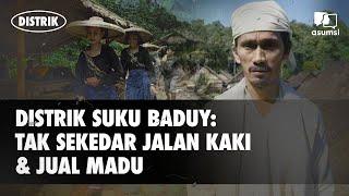 Distrik: Buah Manis Jaga Kekayaan Leluhur Suku Baduy