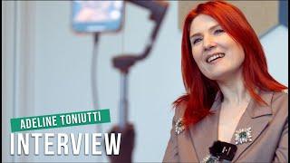 L'interview de Adeline Toniutti