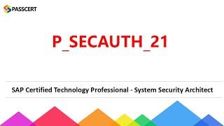 SAP System Security Architect P_SECAUTH_21 Dumps