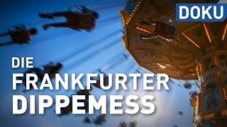 Die Frankfurter Dippemess - Ein Dorf auf Zeit | doku | erlebnis hessen