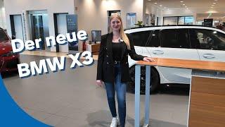 Der neue BMW X3 - Alles, was Du über das neue Modell wissen müssen