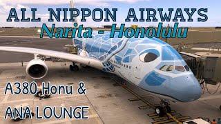 ANA NH184 | (Narita 成田国際空港ー Honolulu ホノルル) A380 Flying Honu  Economy Class |  ANA Lounge (ANAラウンジ)