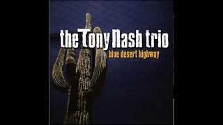 The Tony Nash Trio - Villa Nova Junction