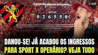 DANOU-SE! JÁ ACABOU OS INGRESSOS PARA SPORT X OPERÁRIO PELA SERIE B?