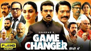 Game Changer Full Movie in Hindi 2025 | Ram Charan | Kiara Advani | SJ Surya | HD Reviews & Facts