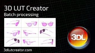 Batch processing in 3D LUT Creator