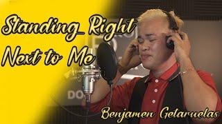 Standing Right Next to Me | Benjamen Getaruelas | WILDCARD| Project Platinum