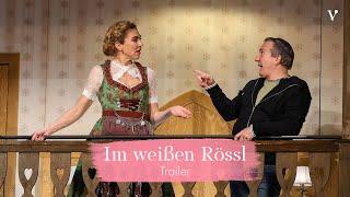 Im weißen Rössl – Trailer | Volksoper Wien