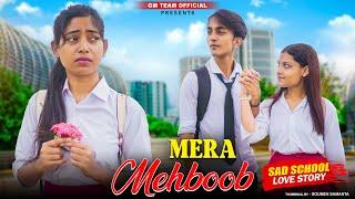 Mera Mehboob Kise Aur Da | Heart Touching School Love Story | Stebin Ben | New Hindi Song | GM Team