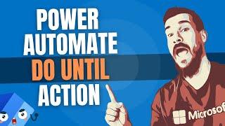 Do Until (For Loop) Action | Power Automate